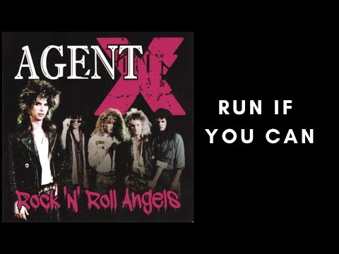 Agent X - Run If You Can - 80s Sunset Strip Band