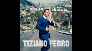 Tiziano Ferro - Lento/Veloce (Audio)