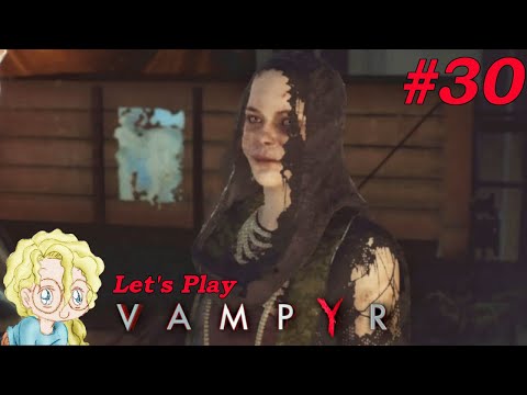 The Sewer Skals | Old Bridget - (30) Let's Play Vampyr [Evil]
