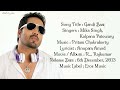 Gandi Baat Full Song With Lyrics By Mika Singh Kalpana Patowary Pritam Chakraborty Anupam Amod