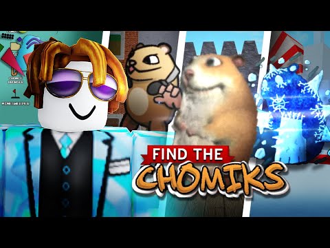 Find The Chomiks but YOU Guide Me!
