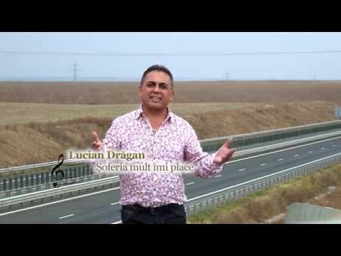 Lucian Drăgan - Șoferia mult îmi place