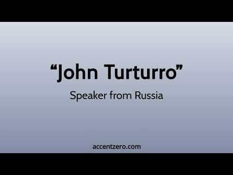 Pronounce "John Turturro" - Russian accent vs. native U.S.