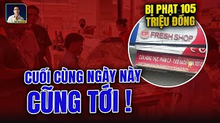 3 Cửa Hàng Của Công ty C.P. Ở Sóc Trăng Bị Phạt 105 Triệu Đồng - Liệu Có Xứng Đáng?