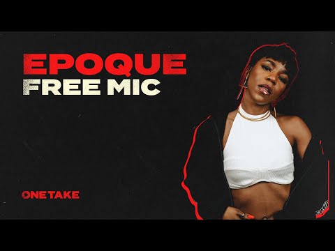 Epoque // One Take Free Mic - Season 3