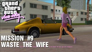 GTA: Vice City - Mission #9 - Waste The Wife