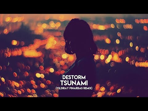 DeStrom Power -  Tsunami (Yildiray Pinarbas Remix)