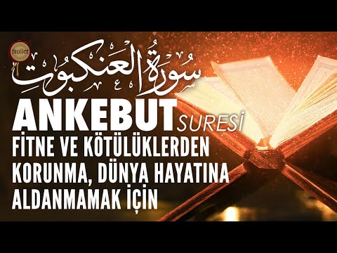 Ankebut Suresi | Fitne ve Bütün Kötülüklere Karşı Korunun | Ali Turan