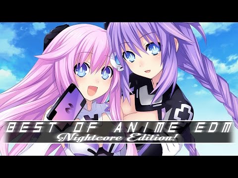 Best Of Anime EDM Nightcore #1