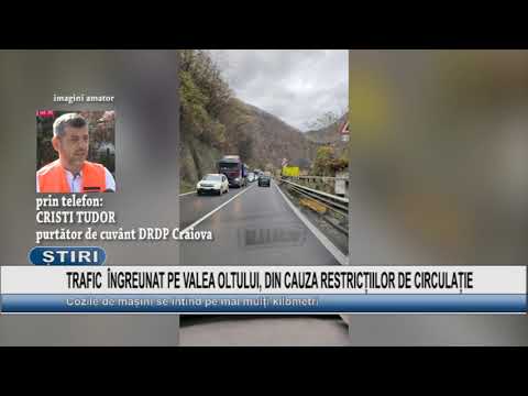 TRAFIC  ÎNGREUNAT PE VALEA OLTULUI, DIN CAUZA RESTRICȚIILOR DE CIRCULAȚIE