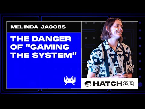 The Danger of Gaming the System – Melinda Jacobs