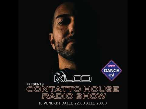 KLOD presents Contatto House #256