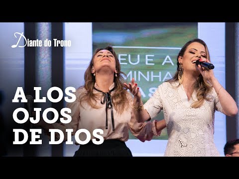 ANA PAULA VALADÃO - A LOS OJOS DE DIOS (AOS OLHOS DO PAI) | feat. JULISSA RIVERA | DIANTE DO TRONO