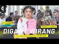 DIGAWE WIRANG MISSEL LAURA D FAHMI ZEIN CIPT RIZA D WAPINZ