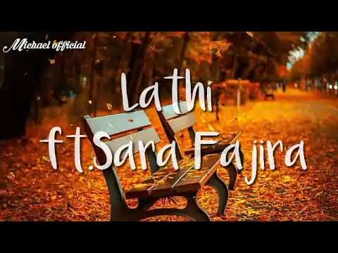 Lathi (ft.Sara fajira)