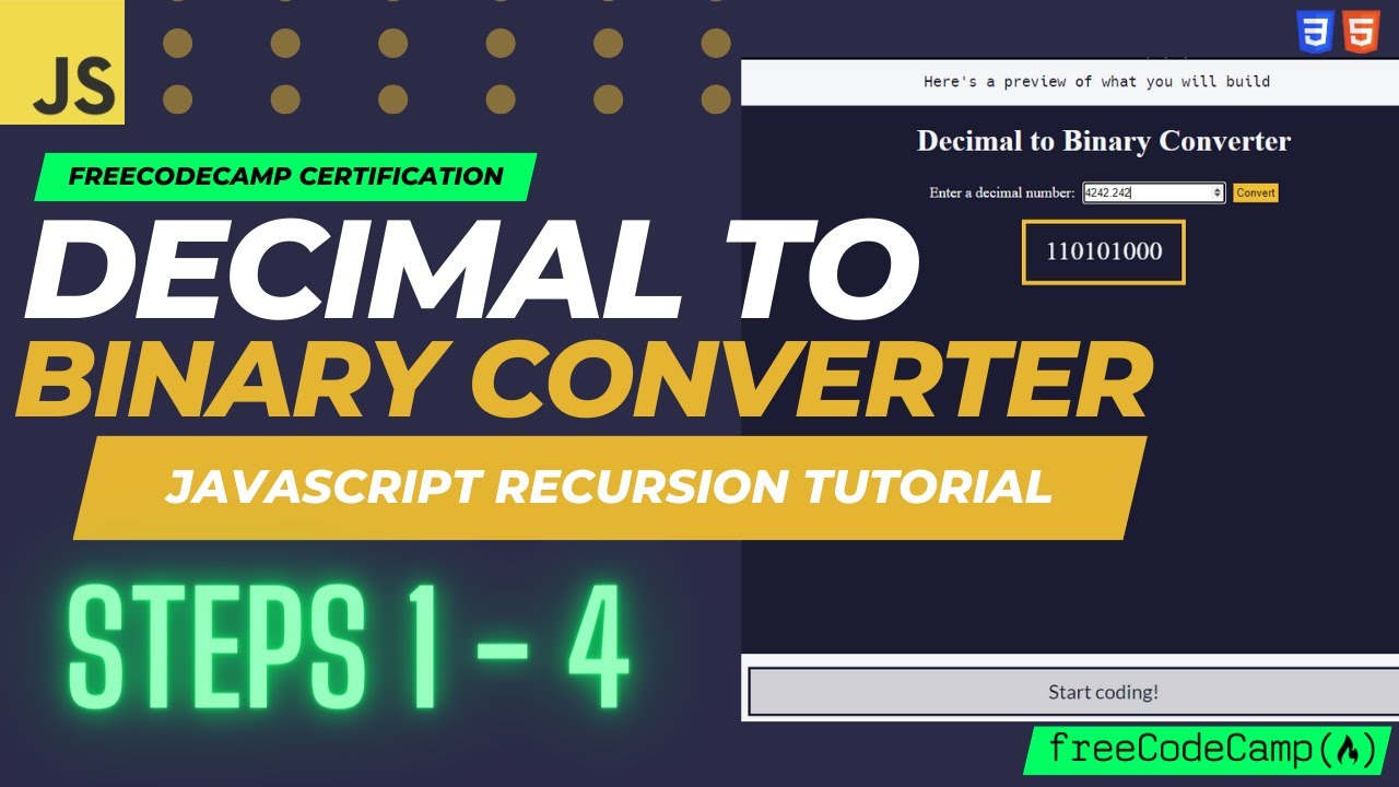 JavaScript Recursion Tutorial: Decimal to Binary Converter | Steps 1 - 4 | FreeCodeCamp Solutions