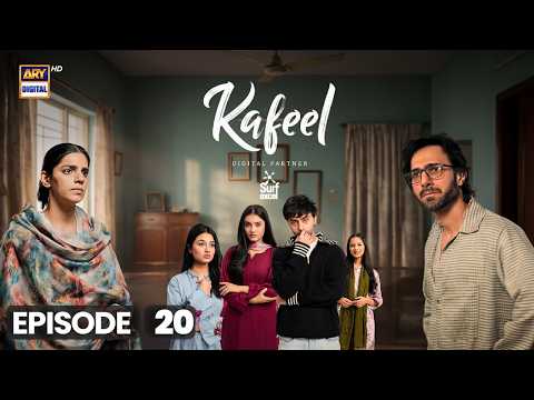 Kafeel Episode 20 | 17 Feb 2026 | Emmad Irfani | Sanam Saeed | ARY Digital Drama
