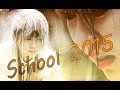 Кто ты - Школа 2015 ||Who Are You - School 2015 