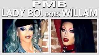 PMB: w/ Lady Boi &amp; Willam (feat. Alyssa Edwards)