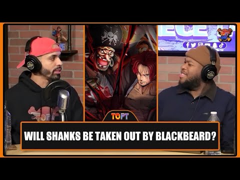 Will Shanks Be TAKEN OUT By Blackbeard? | That One Piece Talk