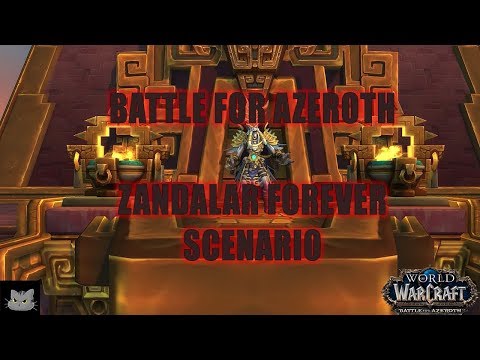 Zandalar Forever | Final Horde Scenario | World of Warcraft: Battle for Azeroth | No Commentary