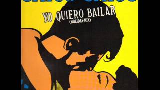 Chico Chico - Yo Quiero Bailar (Holiday Mix)