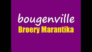 Download lagu BOUGENVILLE - BROERY MARANTIKA (lirik) mp3 Download lagu BOUGENVILLE - BROERY MARANTIKA (lirik) mp3