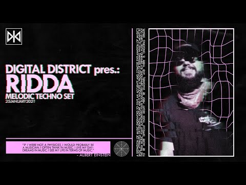 DIGITAL DISTRICT pres.: RIDDA (GER) - Melodic Techno Set (25.01.2021)