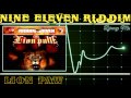 Nine Eleven Riddim A k a Lion Paw Riddim mix 2004 [Lion Paw]  mix by djeasy