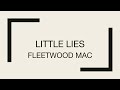 Fleetwood Mac | Little Lies (Lyrics)