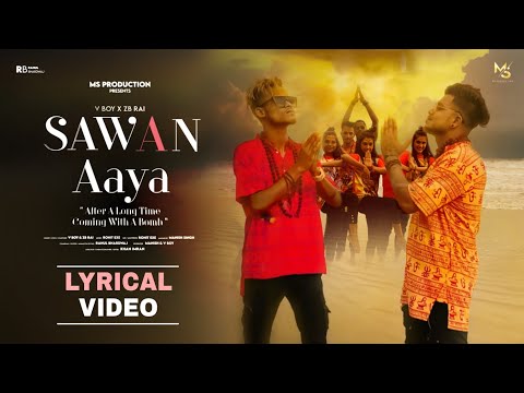 Sawan Aaya - V boY x ZB | Official Lyrical Video | MS Production | New Song 2021 | Bam Bhole Song