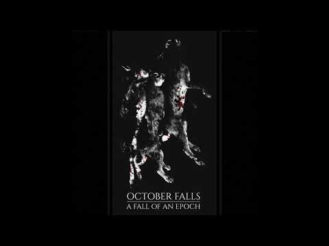 October Falls - A Fall of an Epoch (Full Album)