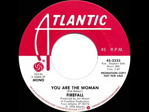 1976 Firefall - You Are The Woman (mono radio promo 45)