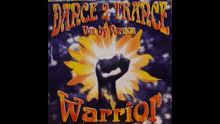 DANCE 2 TRANCE VOX BY VERNON - Warrior