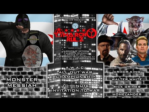 A.W.A.C. Season 2 Finale/Anarchy Rulz 3 - NIGHT 1 - MATCH 2 - All Out War Title Match