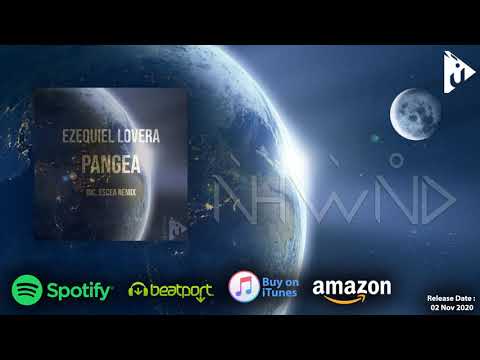 Ezequiel Lovera  - Pangea (Escea Remix)
