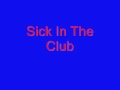 South of nowhere - sick in the club 