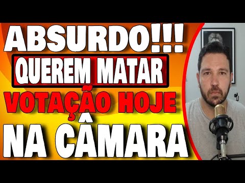 URGENTE - VOTAÇÃO HOJE - PROJETO DA MORTE - NÃO PODEMOS ACEITAR ESSE ABSURDO PL 5544/20