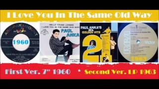 Paul Anka - I Love You In The Same Old Way (Vinyl two versions)