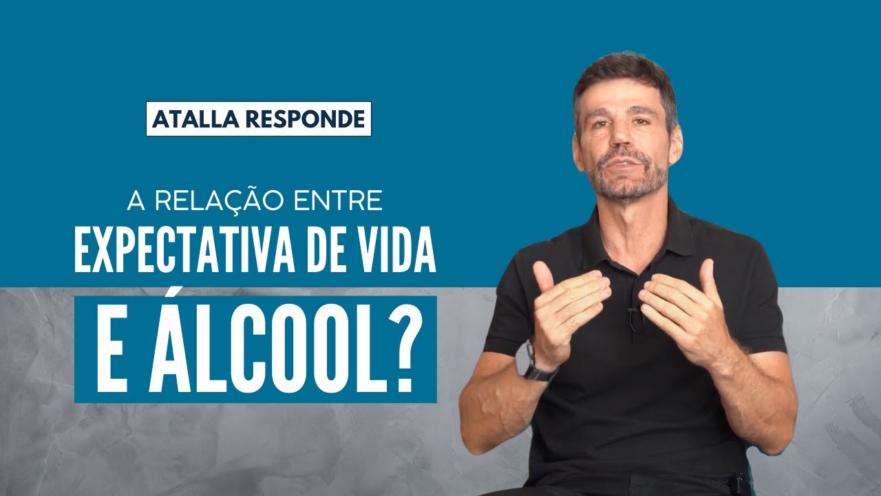 O ÁLCOOL tem relação com o AUMENTO de EXPECTATIVA de VIDA? | Atalla Responde
