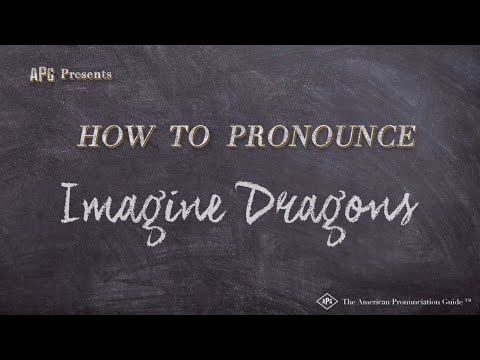 How to Pronounce Imagine Dragons (Real Life Examples!)