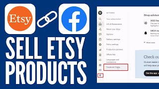 How to Connect Etsy to Facebook (2024) Sell Etsy Products on Facebook