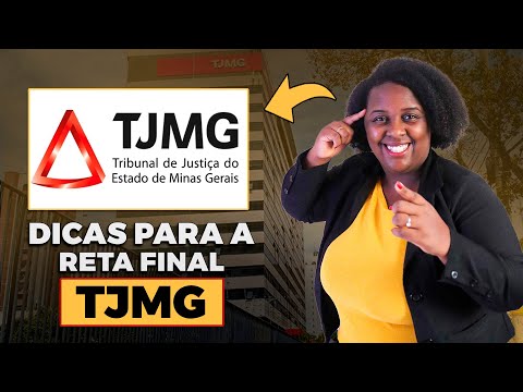 Dicas para a reta final TJMG