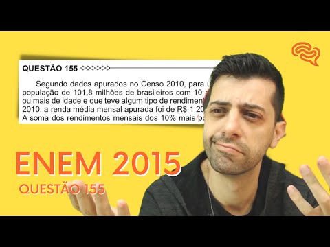 ENEM 2015 - Q155 - Segundo dados apurados no Censo 2010, para uma população de 101,8 milhões de