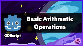 GDScript: Basic Arithmetic Operations
