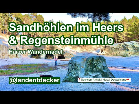 Sandhöhlen im Heers & Regensteinmühle - Harzer Wandernadel