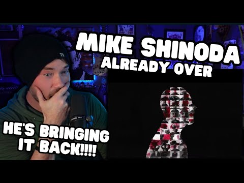 Metal Vocalist First Time Reaction - Already Over - Mike Shinoda