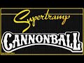Supertramp - Cannonball (Extended Version)
