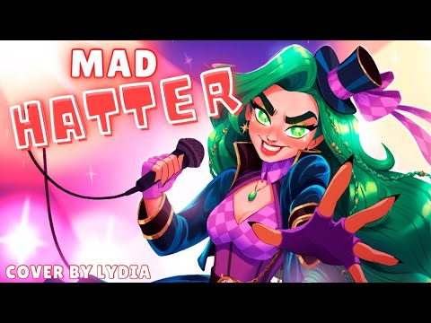 THE MAD HATTER | Wonderland the Musical | Cover by Lydia the Bard