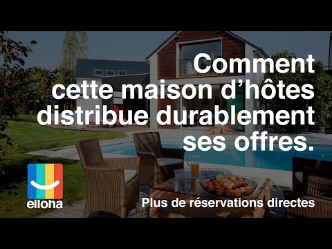 La maison d'hôtes Les Arbres Rouges relève ses nouveaux défis avec elloha